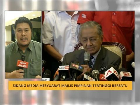 Sidang Media Mesyuarat Majlis Pimpinan Tertinggi Bersatu