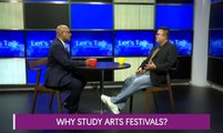 Let's Talk: Why Study Arts Festivals?