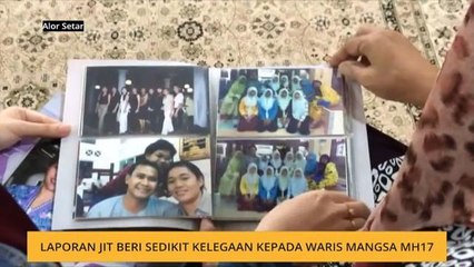 Laporan JIT beri sedikit kelegaan kepada waris mangsa MH17