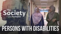 The Society with Farhana (EP8): Persons with disabilities