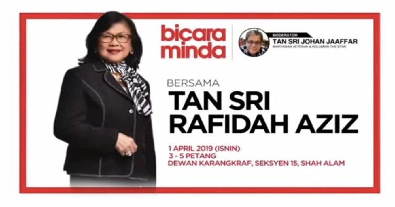 Bicara Minda bersama Tan Sri Rafidah Aziz