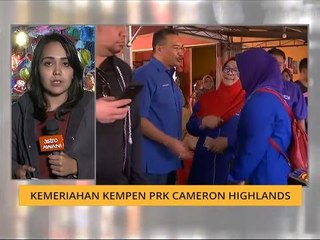 Kemeriahan kempen PRK Cameron Highlands