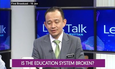 Let's Talk: Is the Education System Broken?