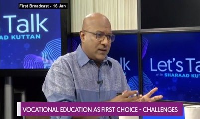 Let's Talk: Vocational Education As First Choice - Challenges