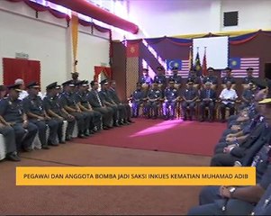 Pegawai dan anggota bomba jadi saksi Inkues kematian Muhammad Adib