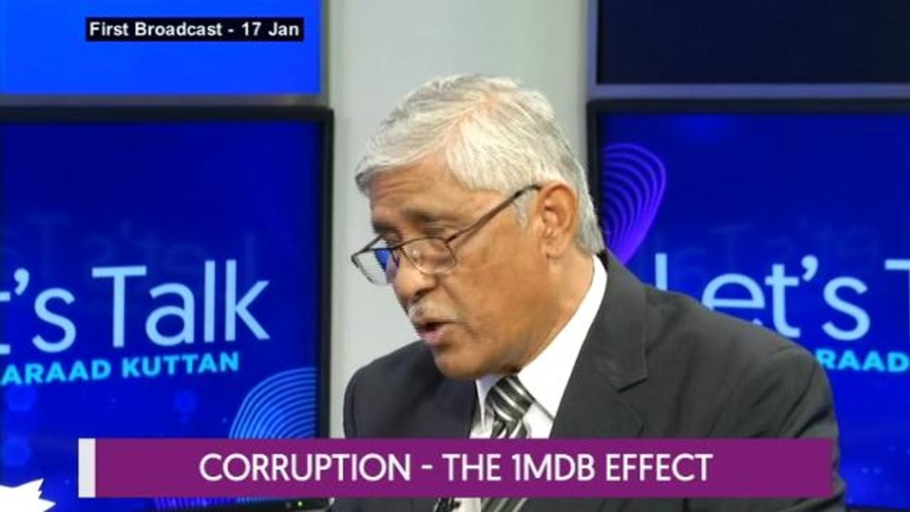 Let's Talk: Corruption - The 1MDB Effect