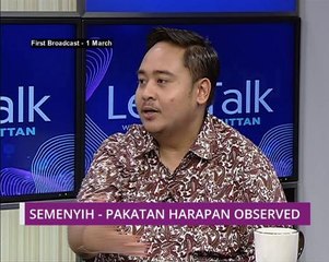 Let's Talk: Semenyih - Pakatan Harapan Observed