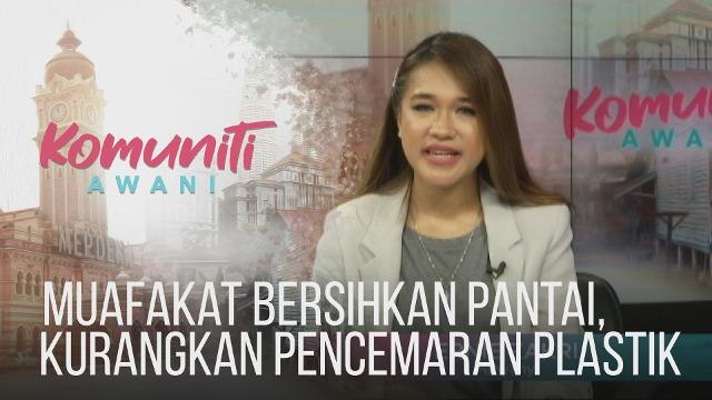 #KomunitiAWANI: Muafakat bersihkan pantai, kurangkan pencemaran plastik