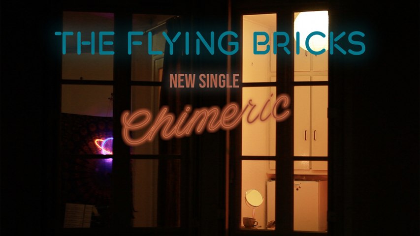 The Flying Bricks - Chimeric