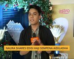 Naura Shares edisi haji sempena Aidiladha