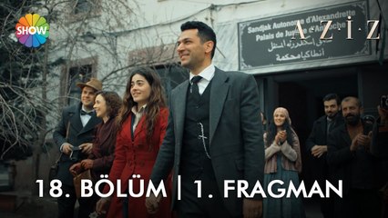 Aziz  18. Bölüm 1. Fragman | "Efnan'la düğünümüz var!"