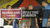 Khabar Dari Sarawak: Bintulu terus membangun