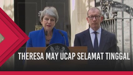 Theresa May ucap selamat tinggal
