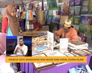 Cerita Sebalik Berita: PIAACUF 2019: Keindahan seni muzik dan vocal dunia Islam