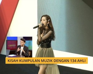 Cerita Sebalik Berita: Kisah kumpulan muzik dengan 134 ahli