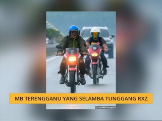 Bualan 28 Julai: MB Terengganu yang selamba tunggang RXZ