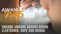 Undang-undang baharu rokok elektronik, vape dan shisha