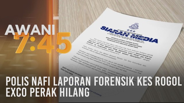 Polis nafi laporan forensik kes rogol Exco Perak hilang