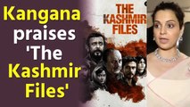 Kangana Ranaut praises 'The Kashmir Files', says 'Bollywood Ke Paap Dho Diye'