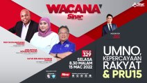 [LIVE] UMNO, Kepercayaan Rakyat & PRU15