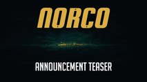 NORCO - Teaser Tráiler