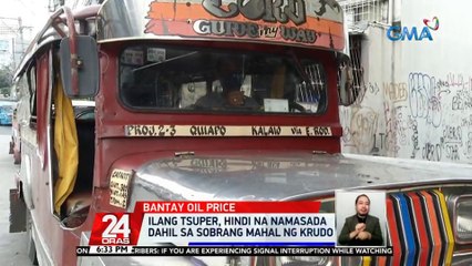 Ilang tsuper, hindi na namasada dahil sa sobrang mahal ng krudo | 24 Oras