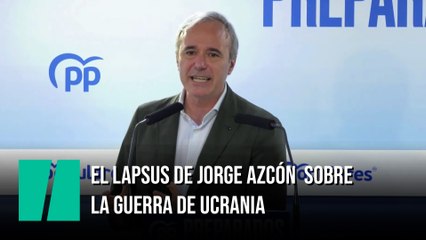 El lapsus de Jorge Azcón  sobre la guerra de Ucrania