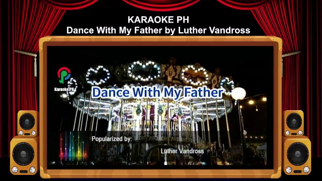 Luther Vandross Dance With My Father Karaoke PH