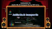 VST and Company Awitin Mo At Isasayaw Ko Karaoke PH