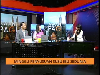 AWANI Pagi: Minggu Penyusuan Susu Ibu Sedunia