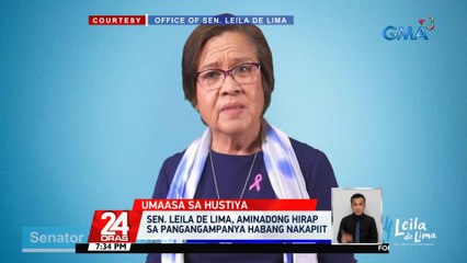 Download Video: Sen. De Lima, umaasang makakamit ang hustisya at makakalaya kung sino man ang susunod na pangulo | 24 Oras