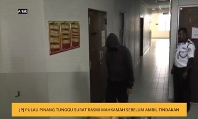 JPJ Pulau Pinang tunggu surat rasmi mahkamah sebelum ambil tindakan