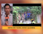 Cerita Sebalik Berita: Mencari Nora Anne Quoirin