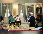 Tumpuan AWANI 7.45: TMJ dilantik Pemangku Raja Johor &  reman tujuh hari