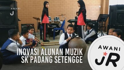 #AWANIJr: Inovasi alunan muzik SK Padang Setengge