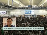 Niaga AWANI: Tekanan protes semakin kuat menggenggam Hong Kong