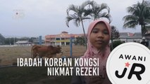 #AWANIJr: Ibadah korban kongsi nikmat rezeki