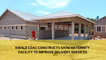Kwale CDAC constructs Sh7m maternity facility to improve delivery services