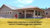 Kwale CDAC constructs Sh7m maternity facility to improve delivery services