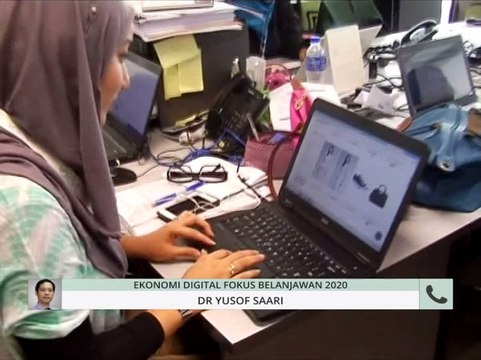 Niaga AWANI: Ekonomi digital fokus Belanjawan 2020