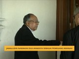 Jamaludin namakan dua anaknya sebagai pemegang amanah