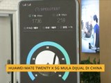 Huawei Mate Twenty X 5G mula dijual di China