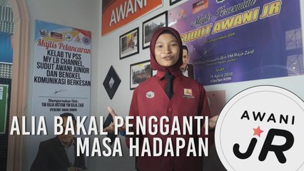 #AWANIJr: Alia bakal pengganti masa hadapan
