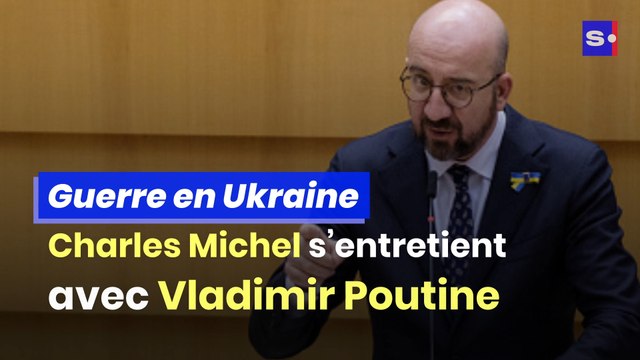 Guerre en Ukraine : Charles Michel exhorte Poutine à stopper les frappes contre les civils ukrainiens