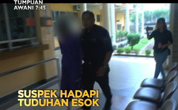 Tumpuan AWANI 7.45: Suspek hadapi tuduhan esok & jenayah cinta