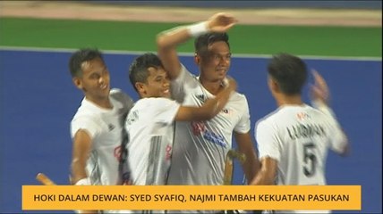 Hoki dalam dewan: Syed Syafiq, Najmi tambah kekuatan pasukan