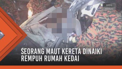 Seorang maut kereta dinaiki rempuh rumah kedai