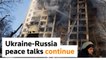 Ukraine calls Russia peace talks 'hard' as Kyiv block shelled