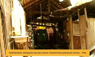 Kemiskinan: Kerajaan dalam usaha tingkatkan jaringan social - TPM