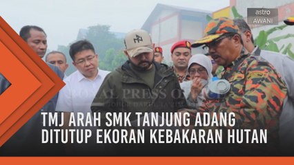 TMJ arah SMK Tanjung Adang ditutup ekoran kebakaran hutan